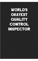 World's Okayest Quality Control Inspector