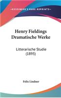 Henry Fieldings Dramatische Werke
