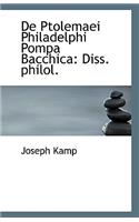 de Ptolemaei Philadelphi Pompa Bacchica: Diss. Philol.