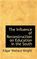 The Influence of Reconstruction on Education in the South