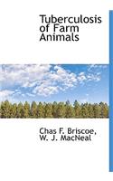 Tuberculosis of Farm Animals