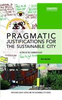 Pragmatic Justifications for the Sustainable City