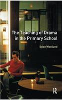 Teaching of Drama in the Primary School, The