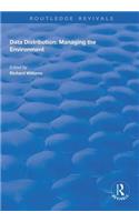 Data Distribution: Managing the Environment(Routledge Revivals)
