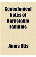 Genealogical Notes of Barnstable Families