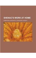 Shenac's Work at Home: (English)