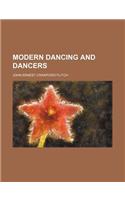 Modern Dancing and Dancers