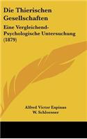 Die Thierischen Gesellschaften
