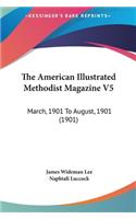 The American Illustrated Methodist Magazine V5