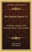 The Playfair Papers V1