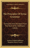 The Principles of Syriac Grammar