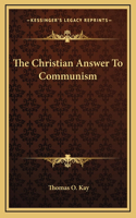 The Christian Answer To Communism