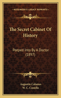 Secret Cabinet Of History