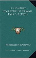 Le Contrat Collectif de Travail, Part 1-2 (1901)