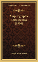 Ampelographie Retrospective (1900)