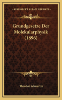 Grundgesetze Der Molekularphysik (1896)