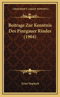 Beitrage Zur Kenntnis Des Pinzgauer Rindes (1904)