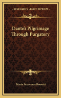 Dante's Pilgrimage Through Purgatory