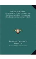 Die Buchdrucker-Geschichte Ulm's Zur Vierten Sacularfeier Der Erfindung Der Buchdruckerkunst (1840)