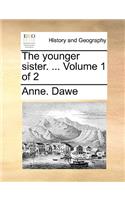 The younger sister. ... Volume 1 of 2
