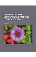 Tenement House Legislation, State and Local (Volume 1)