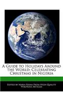 A Guide to Holidays Around the World