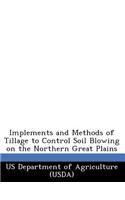 Implements and Methods of Tillage to Control Soil Blowing on the Northern Great Plains