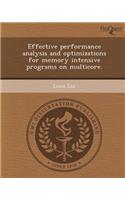 Effective Performance Analysis and Optimizations for Memory Intensive Programs on Multicore