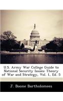 U.S. Army War College Guide to National Security Issues