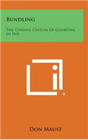Bundling: The Curious Custom of Courting in Bed