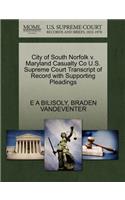 City of South Norfolk V. Maryland Casualty Co U.S. Supreme Court Transcript of Record with Supporting Pleadings