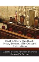 Civil Affairs Handbook, Italy, Section 17b: Cultural Institutions