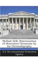 Method 1636: Determination of Hexavalent Chromium by Ion Chromatography(English)
