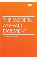 The Modern Asphalt Pavement