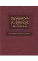 Pleas of the Crown for the County of Gloucester, Before the Abbot of Reading and His Fellows, Justices Itinerant in the Fifth Year of the Reign of Kin