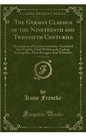 The German Classics of the Nineteenth and Twentieth Centuries, Vol. 16 of 20: Masterpieces of German Literature, Translated Into English; Adolf Wildebrandt; Ludwig Anzengruber; Peter Rosegger; Karl Schönherr (Classic Reprint)(English)