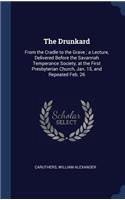 The Drunkard