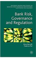 Bank Risk, Governance and Regulation