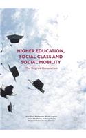 Higher Education, Social Class and Social Mobility