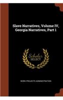 Slave Narratives, Volume IV, Georgia Narratives, Part 1