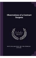 Observations of a Contract Surgeon