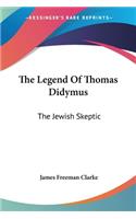 Legend Of Thomas Didymus