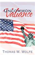 Uncommon Valiance