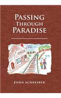 Passing Through Paradise