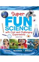 Super Fun Science