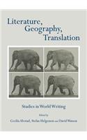 Literature, Geography, Translation: Studies in World Writing