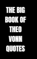 Big Book of Theo Vonn Quotes