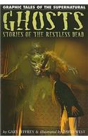 Ghosts: (Graphic Tales of the Supernatural)