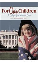 For Our Children