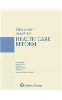 Employer's Guide to Health Care Reform